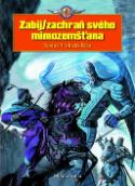 Kniha: Zabij/zachraň svého mimozemšťana - neuvedené, Vlado Ríša