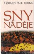 Kniha: Sny a naděje - Richard Paul Evans