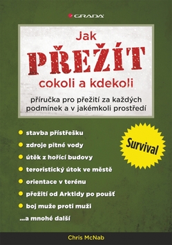Kniha: Jak přežít - cokoli a kdekoli - Chris McNab