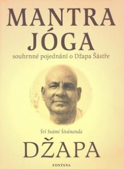 Kniha: Mantra jóga - Šivánanda Šrí Svámí