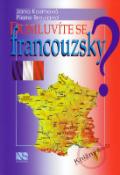 Kniha: Domluvíte se francouzsky? - Jana Kozmová, Piere Brouland