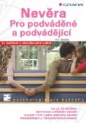 Kniha: Nevěra - Pro podváděné a podvádějící, 2., rozšířené a aktualizované vydání - Petr Šmolka