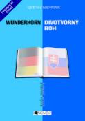Kniha: Wunderhorn Divotvorný roh - Gustav Meyrink