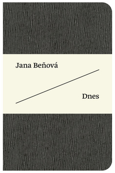 Kniha: Dnes - Jana Beňová