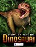 Kniha: Dinosauři Poznávej věci kolem - Mike Benton