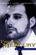 Kniha: Freddie Mercury - Bohémská rapsodie jednoho života - Lesley-Ann Jonesová