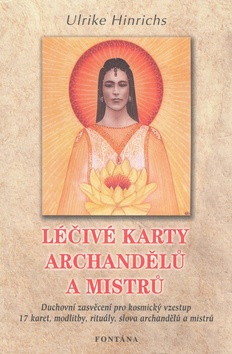 Kniha: Léčivé karty archandělů a mistrů - Ulrike Hinrichs