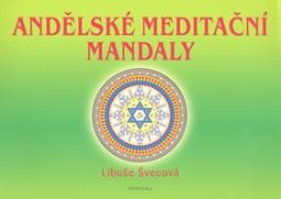 Kniha: Andělské meditační mandaly - Libuše Švecová