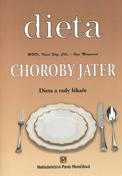 Kniha: Choroby jater - Dieta a rady lékaře - Karel Filip, Olga Mengerová