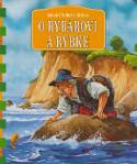 Kniha: O rybárovi a rybke - Andrzej Fonfara
