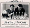 Médium CD: Vinárna u Pavouka - Známá nealkoholická vinárna (1966-1969) - Jiří Šebánek, Jiří Slíva, Ladislav Smoljak, Zdeněk Svěrák