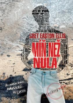 Kniha: Míň než nula - Bret Easton Ellis