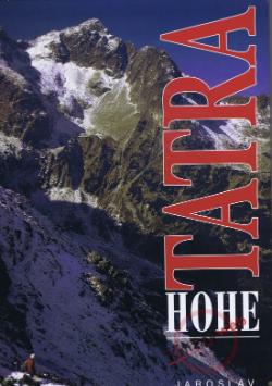 Kniha: Hohe Tatra - Jaroslav Procházka