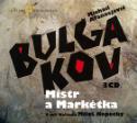Médium CD: Mistr a Markétka - V roli Wolanda M. Kopecký 3 CD - Michail Afanasievič Bulgakov