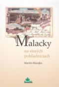 Kniha: Malacky na starých pohľadniciach - Martin Macejka