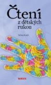 Kniha: Čtení z dětských rukou - Taťána Katyš