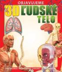 Kniha: Objavujeme 3D ľudské telo - Kolektív