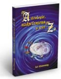 Kniha: Astrologie, nadpřirozeno a svět Za - Sri Chinmoy