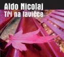 Médium CD: Tři na lavičce - CD - Aldo Nicolaj