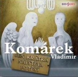 Médium CD: Jen krátká návštěva potěší - CD - Vladimír Komárek