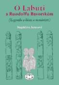 Kniha: O Labuti a Ruodolfu Bavorském - (Legenda o lásce a nenávisti - Magdalena Beranová