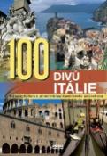 Kniha: 100 divů Itálie - neuvedené
