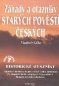 Kniha: Záhady a otazníky starých povětí českých - Historické otazníky - Vladimír Liška
