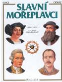 Kniha: Slavní mořeplavci - Petr Křivský