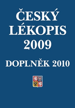 Kniha: Český lékopis 2009 - doplněk 2010 - Ministerstvo zdravotnictví ČR