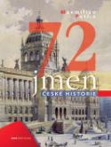 Kniha: 72 jmen české historie - Maxmilián Petřík