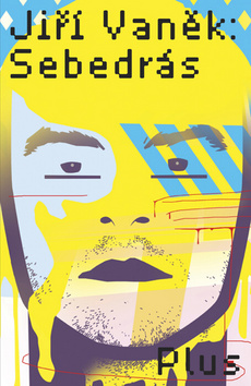 Kniha: Sebedrás - Jiří Vaněk