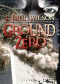 Kniha: Ground Zero - F. Paul Wilson