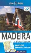 Kniha: Madeira a Porto Santo - Rainer Köthe, Daniela Schetar, Friedrich Köthe