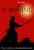 Kniha: Příběh 47 róninů - John Allyn