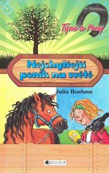 Kniha: Nejchytřejší poník na světě - Julia Boehme