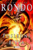 Kniha: Tajemná země Rondo - Poslední bitva - Emily Roddaová