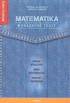 Kniha: Matematika - + ukázkové  testy - Soňa Richtáriková