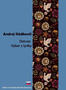 Kniha: Detvan, Výber z lyriky - Andrej Sládkovič