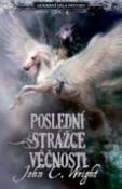 Kniha: Poslední strážce věčnosti - John Wright