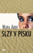 Kniha: Slzy v písku - Nura Abdi