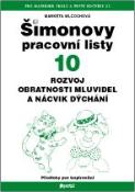 Kniha: Šimonovy pracovní listy 10 3v. - Rozvoj obratnosti mluvidel a nácvik dýchání - Markéta Mlčochová