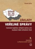 Kniha: Základy veřejné správy - 3. aktualizované a přepracované vydání - Pavel Káňa