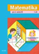 Kniha: Matematika pro 3.ročník ZŠ 1. díl - neuvedené, Marie Tichá