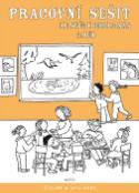 Kniha: Pracovní sešit ke Světu okolo nás 2. díl - Člověk a jeho svět - Hana Rezutková, Lenka Bradáčová