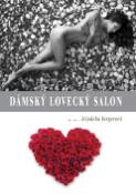 Kniha: Dámský lovecký salon - Štěpánka Bergerová