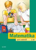Kniha: Matematika pro 5. ročník ZŠ 2.díl - Jaroslava Justová