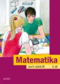 Kniha: Matematika pro 5. ročník ZŠ 3.díl - Jaroslava Justová