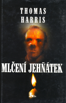 Kniha: Mlčení jehňátek - Thomas Harris