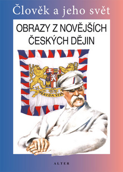 Kniha: Obrazy z novějších českých dějin - František Čapka