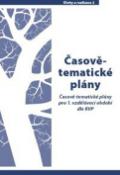 Kniha: Časově - tematické plány pro 1. vzdělávací období dle RVN - 1. - 3. ročník - Karin Šulcová